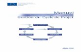 Gestion du Cyclede Projet · La première version de ce manuel a été élaborée en 1993 par un groupe de travail « ad hoc » des services de la Commission sous la direction de
