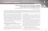 La rhumatologie Goutte, pseudogoutte 5 et hydroxyapatite Medecin du Quebec/Archives... · Vrai. En cas de monoarthrite, il est recommandé, lorsque c’est possible, de ponctionner