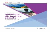 L'état du System de justice pénale - Rapport 2019 · tout au long du projet. Nous remercions aussi chaudement le Centre canadien de la statistique juridique (CCSJ) de Statistique