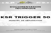 KSR Trigger 50 Trigger manuel réparation.pdf · D01 - TRIGGER 50 Vers. 2015_01 Il est important que vous lisiez attentivement ce manuel de réparation avant le début des travaux.