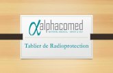 Tablier de Radioprotection - alphacomed.comalphacomed.com/sites/default/files/alphacomed/produits/1... · Monogramme sur demande (identifiants personels ou logo). Veste et Jupe :
