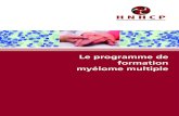 Le programme de formation myélome multiple - hemcare.org · La pathophysiologie du myélome multiple a. Le rôle de la génétique 2. Étiologie a. Facteurs de risque 3. Épidémiologie
