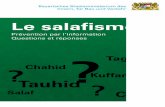 Le salafisme - verfassungsschutz.bayern.de · violence – dans le sens de l'idéologie salafiste. A l’aide de cette brochure nous souhaitons informer sur le salafisme et ses différents