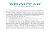BHOUTAN - je-voyage-autour-du-monde Bhoutan du 12 au 29 avril 2016.pdf · BHOUTAN DU 12 AU 29 AVRIL 2016 ----- Il est des endroits dans le monde, dont le nom ne vous est pas complètement