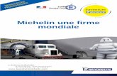 Michelin une firme mondiale - laventure.michelin.com · Michelin une firme mondiale L’Aventure Michelin 32 rue du Clos Four - 63100 Clermont-Ferrand Tél : 04 73 98 60 60 - Fax