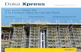 DOA DokaXpress frankreich 09 - The Formwork Experts. · Janvier 2016 | 5 Dokamatic, la solution facile pour les balcons Gennevilliers (Hauts de Seine)˜: l’ancien site industriel