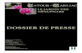 DOSSIER DE PRESSE - Latour-Marliac · tomba sous le charme de ses plantes et y vit là l’occasion de saisir une opportunité : celle d’être le premier, voire le seule à saisir