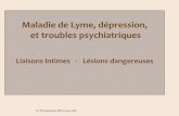Maladie de Lyme, dépression, et troubles psychiatriques · verbale, du sommeil et une réduction des comportements répétitifs. Dr Ph Raymond. DPC Lyme 2018 8. Expertise Dr Albert