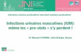Infections urinaires particulières cherchent solutions ... · Velasco,Euro J Intern Med 2007, 15(3), 157–61 Séries chirurgicales ou patients fébriles/hospitalisés : ! examen
