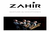 QUATUOR de SAXOPHONESquatuorzahir.com/wp-content/uploads/2019/08/Book_Concerts_Zahir.pdf · compositeurs post-romantiques russes comme Glazounov qui écrira un quatuor puis un concerto
