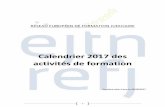 Calendrier 2017 des activités de formation Calendrier des activites_FR.pdf · CP/2017/03 30-31 mars 2017 Psychologie judiciaire Portugal, Lisbonne 33 AVRIL CI/2017/01 3-4 avril 2017