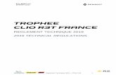 TROPHEE CLIO R3T France 2017 · RACING établiront un passeport de suivi pour chaque véhicule inscrit au TROPHEE CLIO R3T FRANCE. Reference of the mandatory kit: 7711168037 (versions