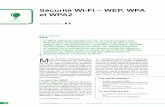 Sécurité Wi-Fi – WEP, WPA et WPA2 · Mai 2001 An inductive chosen plaintext attack against WEP/ WEP2 (Arbaugh) Juillet 2001 Attaque bit flipping sur le CRC – Intercepting Mobile