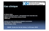 SMHP 29 3 2013 CC v3 def · Cas clinique Dr Olivier Lidove Service de Médecine Interne – Rhumatologie du Dr Jean-Marc Ziza Hôpital Croix Saint Simon, 125 rue dʼAvron 75020 Paris