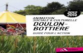 ANIMATION SOCIALE & CULTURELLE DOULON- …...2 3 DOULON- BOTTIÈRE Nous avons le plaisir de vous présenter le guide pour l’animation sociale et culturelle de votre quartier. Vous