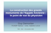 La construction des grands monuments de l’Egypte Ancienne : le point de vue du ... · 2010-11-18 · matériaux, des nombreux documents photographiques existants et principalement
