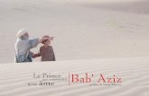 présentent - UniFrance...4 5 Perdues dans un océan de sable, deux silhouettes cheminent : Ishtar, une petite fille pleine d'entrain et son grand-père Bab'Aziz, un derviche aveugle.