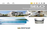 SELO - JEFCO SELO - 2019.pdfrésistante à la fissuration. La gamme SELO est applicable sur tous les supports en neuf comme en rénovation. Autres teintes : Nous consulter RAL 1015