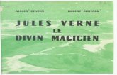 Jules Verne, le divin magicien - NumilogALFRED RENOUX ROBERT CHOTARD JULES VERNE LE DIVIN MAGICIEN Il a été tiré 300 exemplaires de cet ouvrage pour remercier les souscripteurs