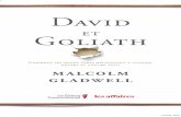 ALC M «Les lecteurs de Goliath · 2018-04-13 · Grâce à son exceptionnel talent de conteur, Malcolm Gladwell réussit encore une fois à nous surprendre, à nous éblouir et,