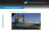 400/450/630/1000 kg · 2019-08-08 · L’ éco-concept By LSM ascenseurs Une technologie brevetée innovante unique au monde: Une augmentation importante du trafic par une vitesse