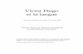 Victor Hugo et la langue - sorbonne-universite.frgroupugo.div.jussieu.fr/Groupugo/Hugo et la langue... · 2019-03-04 · Victor Hugo . et la langue . Actes du colloque de Cerisy,
