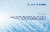 RECOMMANDATION UIT-R BT.601-7 - Paramètres de codage …!PDF-F.pdfl'UIT-T, l'UIT-R, l'ISO et la CEI en matière de brevets», dont il est question dans l'Annexe 1 de la Résolution