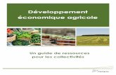 Développement économique agricoleomafra.gov.on.ca/french/landuse/aed.pdfCe guide de développement économique agricole a pour but d’aider les développeurs économiques, les planificateurs