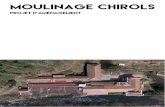Moulinage ChirolS - PagePrincipale...Depuis plus d’un an et demi, nous étudions la possibilité d’acheter et de rénover l’ancien moulinage de Chirols à Pont de Veyrières.