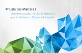Disponibles dans les Universités Françaises pour les ...pharmandcie.fr/wp-content/uploads/2019/02/Liste-des-Masters-2.pdf · Montpellier Biotin (Master Biologie Santé Parcours