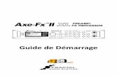 Axe-Fx II XL Getting Started Guide FR FR.pdf · INTRODUCTION 1.IntroducCon 1.1. Qu’est8ce&que&l’Axe8Fx&II&XL&? L’Axe-Fx II XL est un préampli numérique avancé et un multi-effets