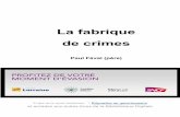 LA FABRIQUE DE CRIMES - Parallèles Éditionsparalleles-editions.com/lorraine/livres/fabrique-crimes.pdf · 2014-09-11 · La fabrique des crimes de Paul Féval 8 nous préférons