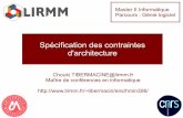 Spécification des contraintes d'architecturetibermacin/ens/hmin306/cours/cours3.pdf · Dans le cas des contraintes architecturales, on a besoin de ce mécanisme d'introspection (naviguer