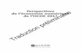 Perspectives de l’économie numérique de l’OCDE 2017 · examine et décrypte les évolutions et les opportunités et défis qui se font jour dans l’économie numérique. Elle