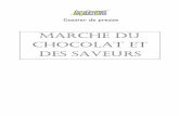MARCHE du CHOCOLAT et des SAVEURSddata.over-blog.com/xxxyyy/0/26/21/81/salon-chocolat-2013/Dossier-de... · L'impact visuel et les senteurs volantes et enivrantes du chocolat, dans