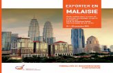EXPORTER EN MALAISIE · Malacca pour la péninsule et celle de Bornéo pour Sabah et Sarawak. Il existe également des tribunaux pour résoudre les litiges sous le droit islamique,