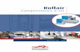 Documentation commerciale ROLLAIR 300-1900 · compresseur et par conséquent votre distribution d'air. (Rollair 800, 900, 1400 & 1900 TF). • L'huile de qualité alimentaire est