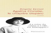Agatha Christie, le chapitre disparuexcerpts.numilog.com/books/9782081365629.pdf · « Agatha, regarde bien, si tu arrives à repérer l’oiseau qui sifﬂe, tu recevras dans la