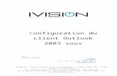 support.desksud.frsupport.desksud.fr/word/12_Configuration_d_Outlook_2003... · Web viewIVISION SAS - Centre d’Affaires de la Tour d’Asnières – 4, Avenue Laurent CELY – 92