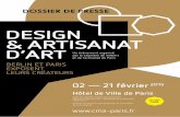 DESIGN & ARTISANAT D’ART - PARIS GRATUIT...artisanat D’art, DesiGn et innovation. Un lieu exceptionnel mérite d’accueillir des événements exceptionnels. Du 2 au 21 février