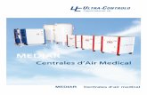 MEDIAR Centrales d'air medical - Ultra-Controloultracontrolo.com/Brochures/fr/MEDIAR_BROCHURA_FR_2011_v1.pdf · bloc, y compris la séparation de l'huile, le filtre d'huile et la