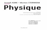 Joseph KANE • Morton STERNHEIM Physiqueexcerpts.numilog.com/books/9782100761753.pdf · 9.6 Application en biologie des oscillations amorties 246 9.7 Les effets des vibrations sur