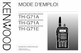 MODE D’EMPLOI - KENWOODmanual.kenwood.com/files/TH-G71-French.pdf2 Faire glisser le boîtier de la batterie sur l’émetteur-récepteur et pousser jusqu’à ce que le verrou à