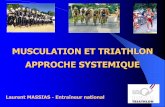 MUSCULATION ET TRIATHLON APPROCHE SYSTEMIQUEonlinexav.fr/tri/wp-content/uploads/2012/12/musculation-et-triathlon-lm.pdf · 9 CYCLE n° 1 Capillarisation, oxygénation Objectifs Formes