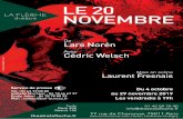 Le 20 novembre - jimdo-storage.global.ssl.fastly.net...Le 20 novembre de Lars Norén mise en scène Laurent Fresnais avec CedriC WeLsCh p. 4 > La pièce p. 7 > Note d’intention p.