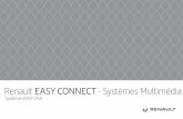 Renault EASY CONNECT Systèmes Multimédia · Pour en savoir plus sur l’utilisation de vos données et sur vos droits, consultez le site . La notice regroupe l’ensemble des fonctions