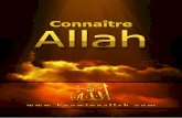 Contentsmedia.knowingallah.com/media/Books/Knowing Allah_Fr.pdfparce qu'il est à la fois le Créateur et le Législateur. Chaque fois qu'il veut que quelque chose soit faite, Il dit