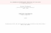 Tolstoi - Trois Morts - Trois Morts.pdf · Léon Tolstoï (Толстой Лев Николаевич) 1828 – 1910 TROIS MORTS (Три смерти) 1859 Traduction de E.-M. de