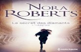Nora Roberts est l’un des auteurs les plus lus dans le monde, · Nora Roberts est l’un des auteurs les plus lus dans le monde, avec plus de 400 millions de livres vendus dans