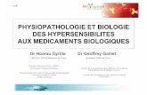 PHYSIOPATHOLOGIE ET BIOLOGIE DES HYPERSENSIBILITES …register.congres-allergologie.com/images/client/236/files/... · PHYSIOPATHOLOGIE ET BIOLOGIE DES HYPERSENSIBILITES AUX MEDICAMENTS